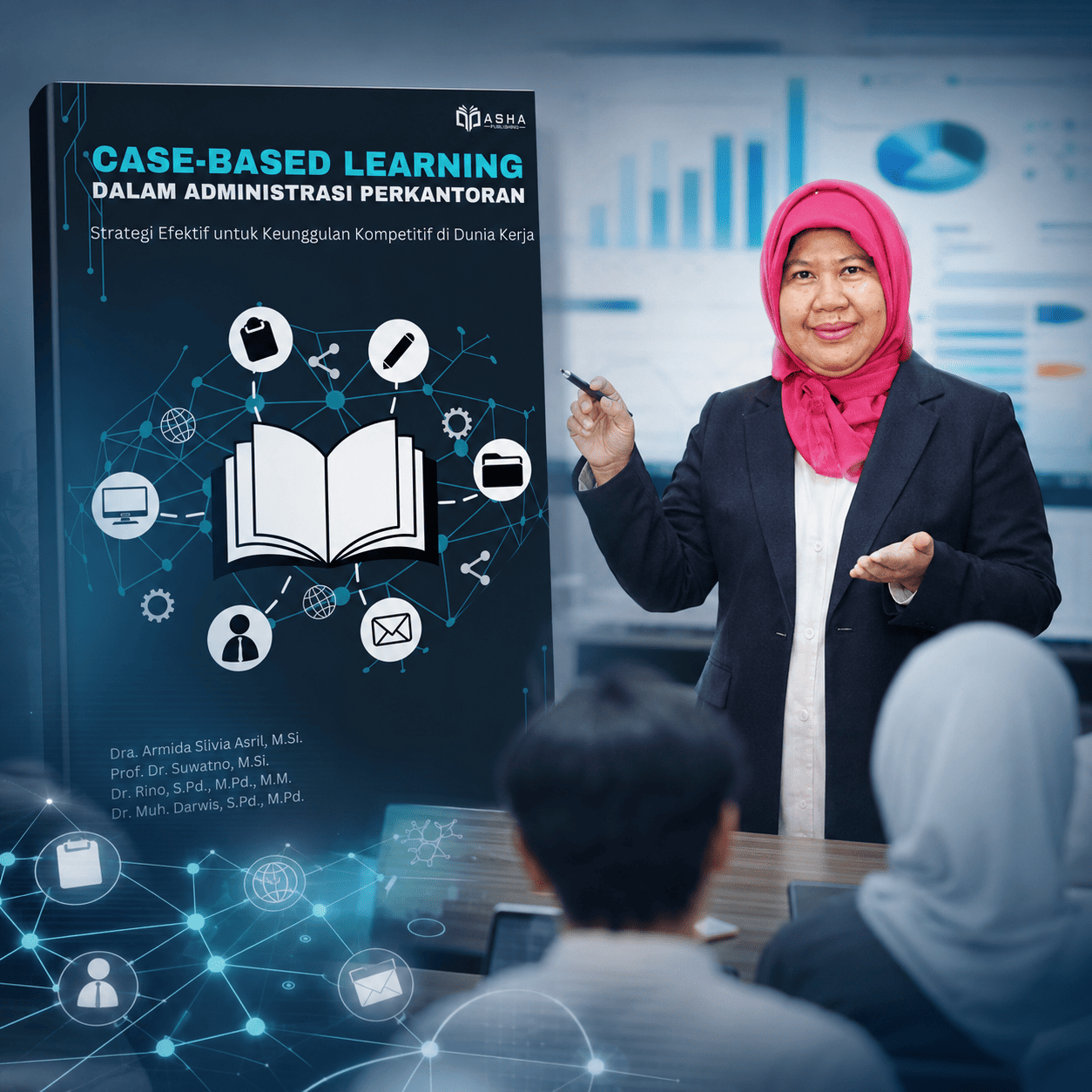Case-Based Learning dalam Administrasi Perkantoran: Strategi Efektif untuk Keunggulan Kompetitif di Dunia Kerja